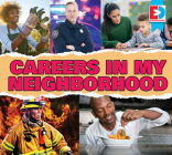 Careers in My Neighborhood (Eyediscover) By Maria Koran Cover Image