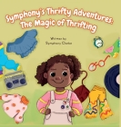 Symphony's Thrifty Adventures: The Magic of Thrifting Cover Image