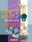 Essential Atlas of Fossils and Minerals Cover Image