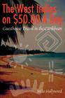 The West Indies on $50.00 a Day: Guesthouse Travel in the Caribbean Cover Image