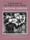 Caroline Durieux: Lithographs of the Thirties and Forties By Caroline Durieux, Richard Cox, Sally Main (Foreword by) Cover Image
