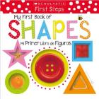 My First Book of Shapes / Mi primer libro de figuras: Scholastic Early Learners (Bilingual) By Scholastic, Scholastic Early Learners Cover Image