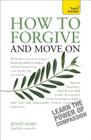How to Forgive and Move On By Jenny Hare Cover Image
