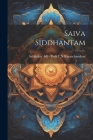 Saiva Siddhantam By Sekkizhar Adl -. Pod T. N. Ramachandran Cover Image