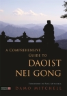 A Comprehensive Guide to Daoist Nei Gong Cover Image