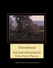 Farmhouse: Pieter Mondrian Cross Stitch Pattern By Kathleen George, Cross Stitch Collectibles Cover Image
