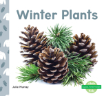 Winter Plants By Julie Murray Cover Image