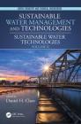 Sustainable Water Management and Technologies (Green Chemistry and Chemical Engineering) By Daniel H. Chen (Editor) Cover Image