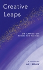 Creative Leaps: 50 Jumping-Off Points for Writing Cover Image