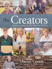 The Creators: Individuals of Irish Food By Dianne Curtin, Philip Curtin (Photographer) Cover Image