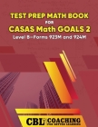 Test Prep Math Book for CASAS Math GOALS 2 Level B-Forms 923M and 924M Cover Image