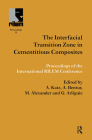 Interfacial Transition Zone in Cementitious Composites (Rilem Proceedings #35) By A. Katz (Editor), Arnon Bentur (Editor), Mark Alexander (Editor) Cover Image