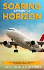 Soaring Beyond the Horizon: Unveiling Extraordinary Airplane Facts and Discoveries Cover Image