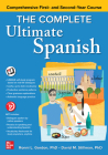 The Complete Ultimate Spanish: Comprehensive First- And Second-Year Course Cover Image