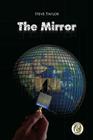 Steve Taylor: THE MIRROR: The answer: The mirror By Veronika Salacz (Translator), Adam Laszlo Kiss (Editor), Steve Taylor Cover Image