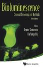Bioluminescence: Chemical Principles and Methods (Third Edition) Cover Image