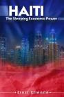 Haiti: The sleeping Economic Power Cover Image