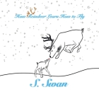 How Reindeer Learn How to Fly By S. Swan, S. Swan (Illustrator) Cover Image