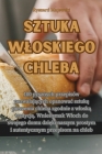 Sztuka wloskiego chleba By Ryszard Majewski Cover Image
