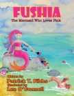 Fushia The Mermaid Who Loves Pink Cover Image