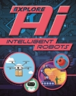 Explore AI: Intelligent Robots Cover Image