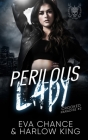 Perilous Lady By Eva Chance, Harlow King Cover Image