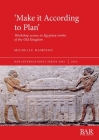 'Make it According to Plan': Workshop scenes in Egyptian tombs of the Old Kingdom (International #3083) By Michelle Hampson Cover Image