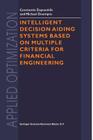 Intelligent Decision Aiding Systems Based on Multiple Criteria for Financial Engineering (Applied Optimization #38) Cover Image