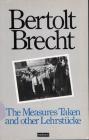 The Measures Taken and Other Lehrstucke (Modern Plays) By Bertolt Brecht, Ralph Manheim (Editor), Ralph Manheim (Translator) Cover Image