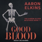 Good Blood (Gideon Oliver Mysteries #11) Cover Image