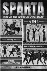 Sparta: 4-In-1 History Of Spartan Warriors, Kings, Queens & Politics By A. J. Kingston Cover Image