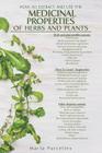 Medicinal Properties of Herbs and Plants By Marla Purcelley Cover Image