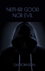 Neither Good Nor Evil Cover Image