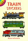 Train Stickers (Dover Little Activity Books Stickers) By Bruce LaFontaine Cover Image