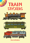 Train Stickers (Dover Little Activity Books Stickers) By Bruce LaFontaine Cover Image