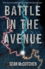 Battle in the Avenue By Sean McCutchen Cover Image