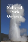 Picture Book Of National Park Geysers: Large Print Book For Seniors with Dementia or Alzheimer's By Old Church Lane Books Cover Image