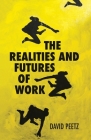 The Realities and Futures of Work Cover Image