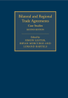 Bilateral and Regional Trade Agreements: Volume 2: Case Studies By Simon Lester (Editor), Bryan Mercurio (Editor), Lorand Bartels (Editor) Cover Image