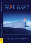 Fare Game By Cade Haddock Strong Cover Image