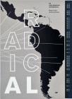 Radical: 50 Latin American Architectures Cover Image