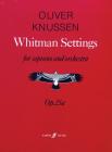 Whitman Settings: Score (Faber Edition) By Oliver Knussen (Composer) Cover Image
