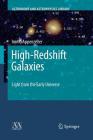 High-Redshift Galaxies: Light from the Early Universe (Astronomy and Astrophysics Library) Cover Image