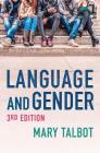 Language and Gender By Mary Talbot Cover Image