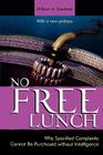 No Free Lunch: Why Specified Complexity Cannot Be Purchased without Intelligence Cover Image