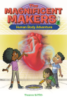 The Magnificent Makers #7: Human Body Adventure Cover Image