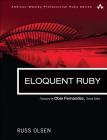 Eloquent Ruby (Addison-Wesley Professional Ruby) Cover Image