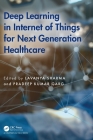 Deep Learning in Internet of Things for Next Generation Healthcare Cover Image