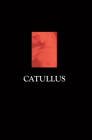 Catullus: Lyric, Rude, and Erotic Cover Image