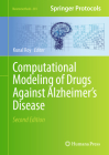 Computational Modeling of Drugs Against Alzheimer's Disease (Neuromethods #203) Cover Image